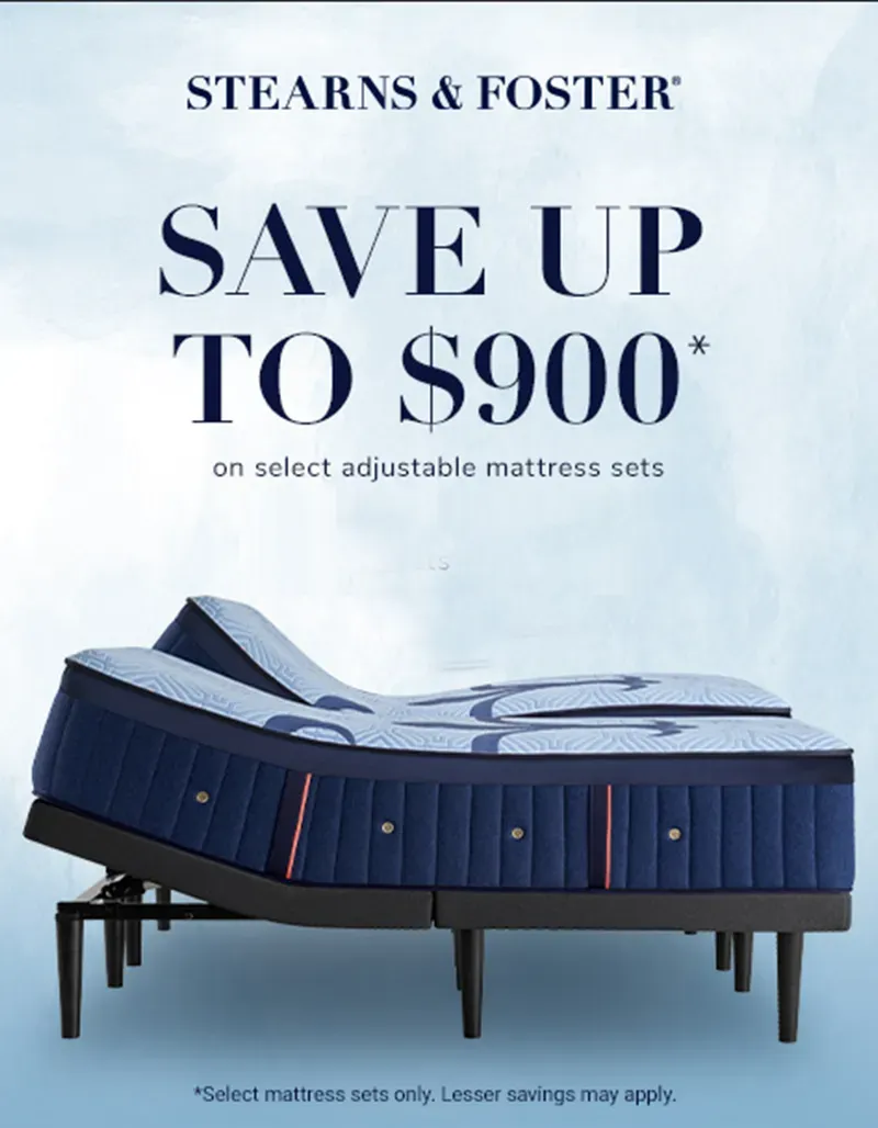 Stearns & Foster savings up to $900 on select adjustable mattress sets